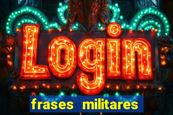 frases militares para status